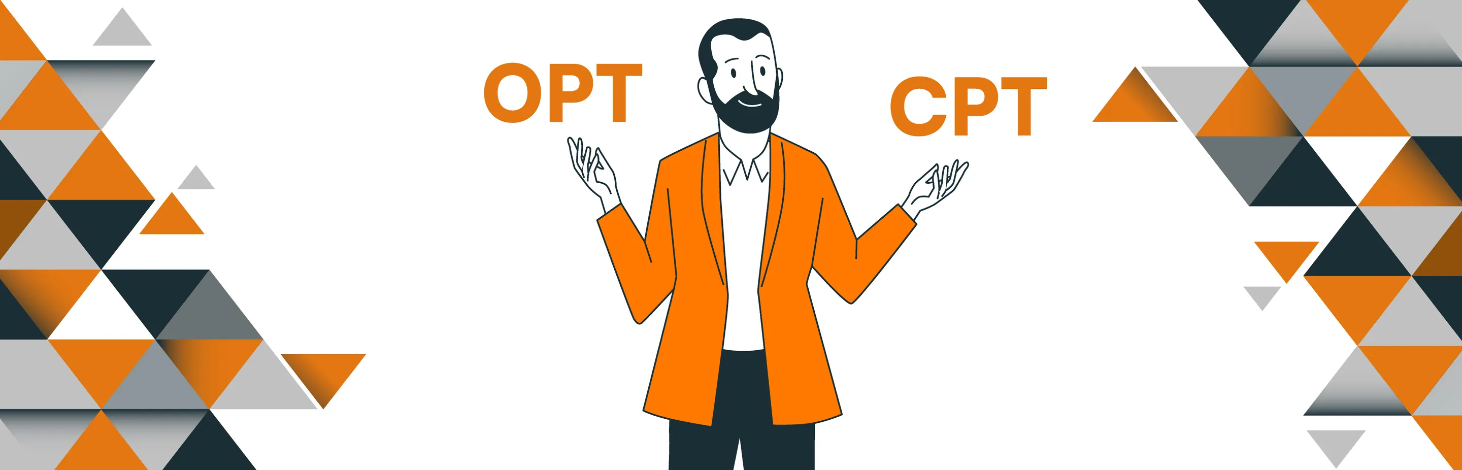 CPT vs OPT: Meaning, Major Differences, How to Apply & Benefits Image