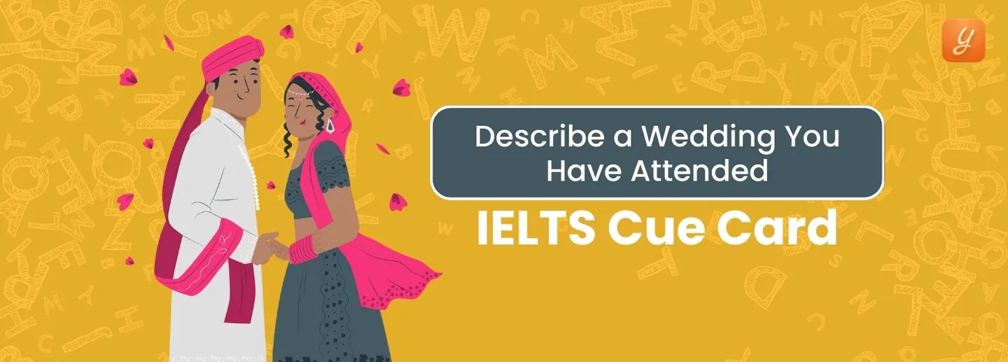 Describe a Wedding You Have Attended - IELTS Cue Card Image